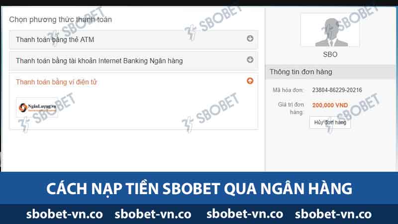 Nạp Tiền SBOBET - Hướng Dẫn Các Bước Nhanh Và Hiệu Quả 2 Cách nạp tiền Sbobet qua ngân hàng